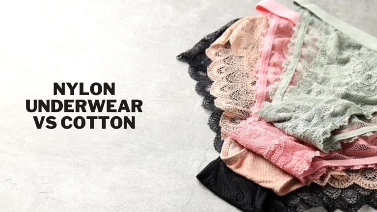 Nylon Underwear vs Cotton